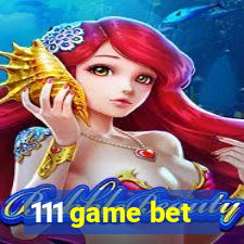 111 game bet